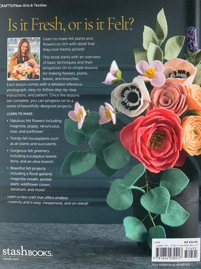 Felt Flowers 101 : 6 Week Beginner Series