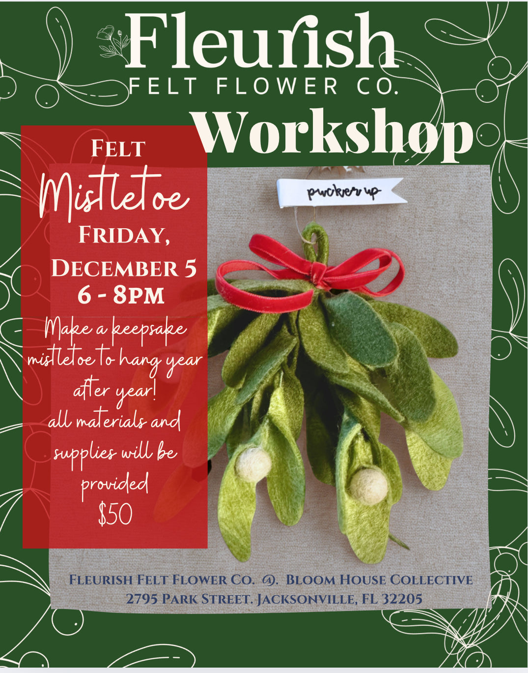Felt Mistletoe Workshop