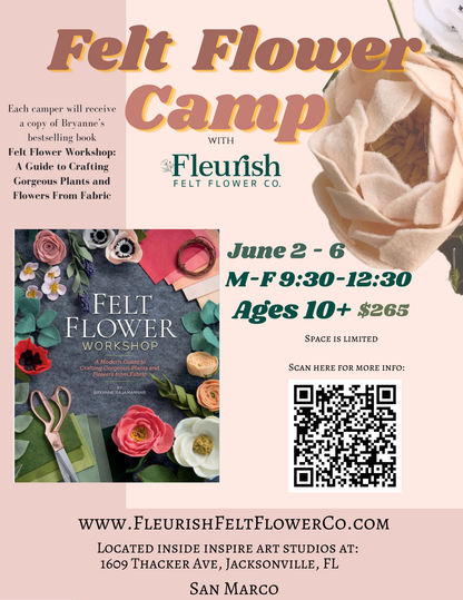 Felt Flower Summer Camp Ages 10+